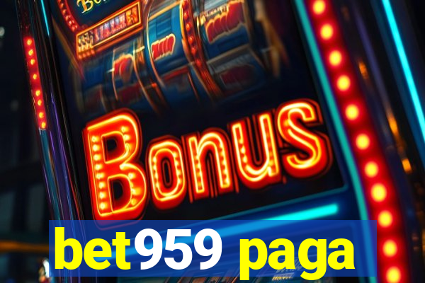 bet959 paga